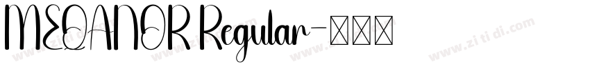 MEQANOR Regular字体转换 MEQANOR Regular字体转换